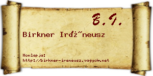 Birkner Iréneusz névjegykártya